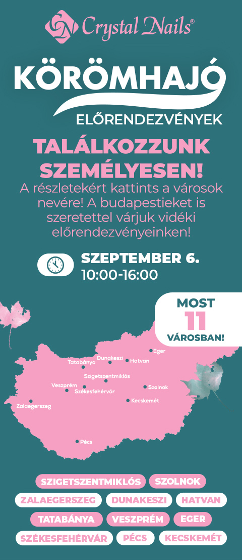 Körömhajó 2025 tavasz-nyár helyszínek